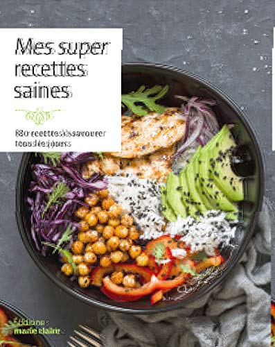 Petits plats sains : 80 recettes bien-être