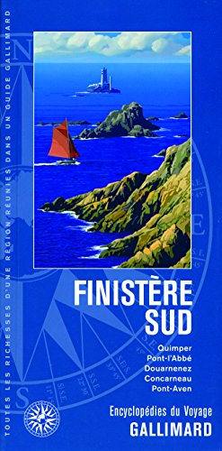 Finistère Sud : Quimper, Pont-l'Abbé, Douarnenez, Concarneau, Pont-Aven