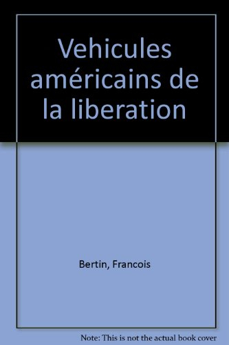 Les Véhicules américains de la Libération