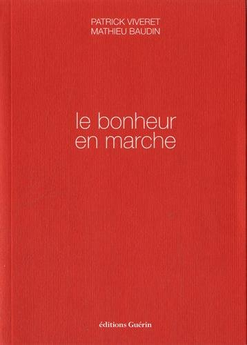 Le bonheur en marche