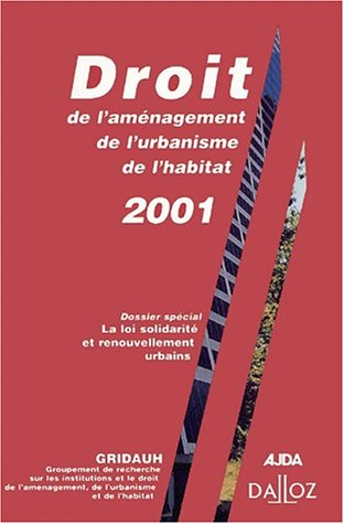 Annuaire français du droit de l'urbanisme et de l'habitat 2001