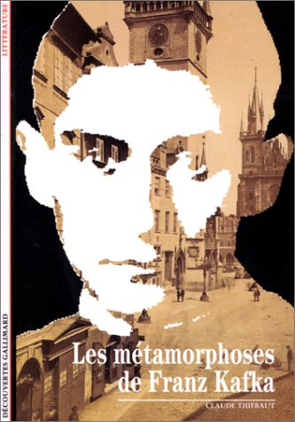 Les métamorphoses de Kafka
