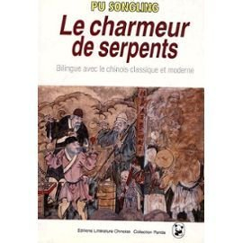 Le charmeur de serpents : choix de contes fantastiques Liaozhai