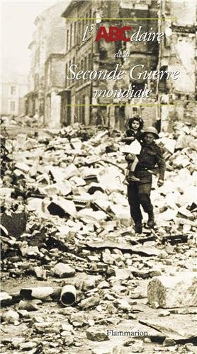 L'ABCdaire de la Seconde Guerre mondiale