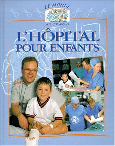 L'hôpital pour enfants