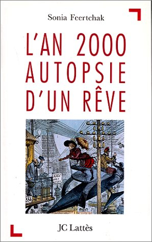 L'an 2000, autopsie d'un rêve