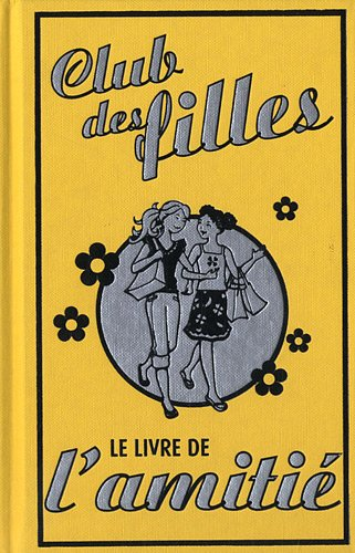 le livre de l'amitié