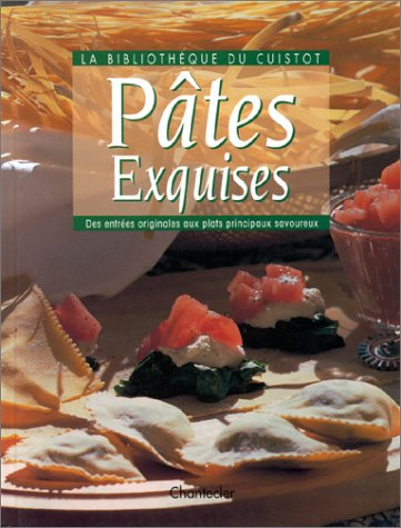 Pâtes exquises