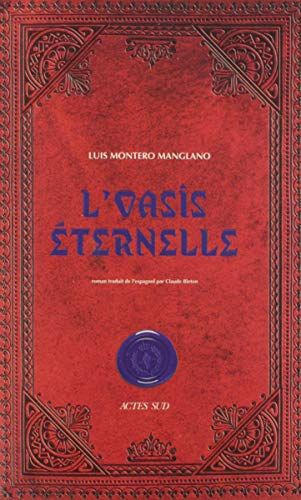 Corps royal des quêteurs. Vol. 2. L'oasis éternelle