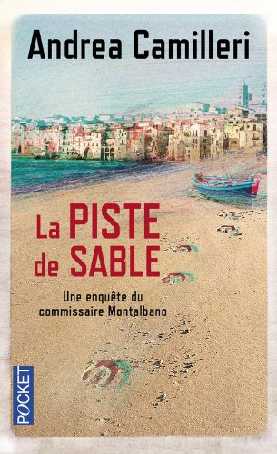 Une enquête du commissaire Montalbano. La piste de sable