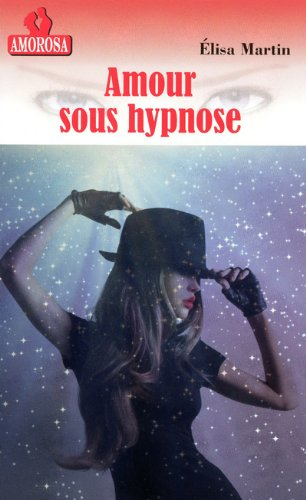 l'amour sous hypnose