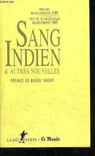 Sang indien : et autres nouvelles