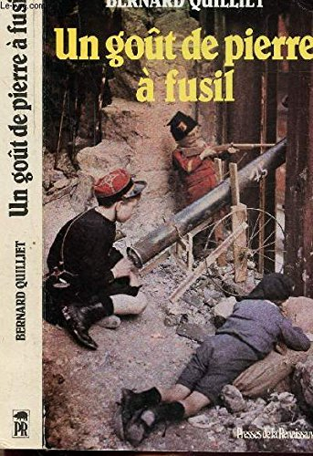 Un Goût de pierre à fusil