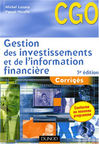 Gestion des investissements et de l'information financière : corrigés : processus 4 et 5