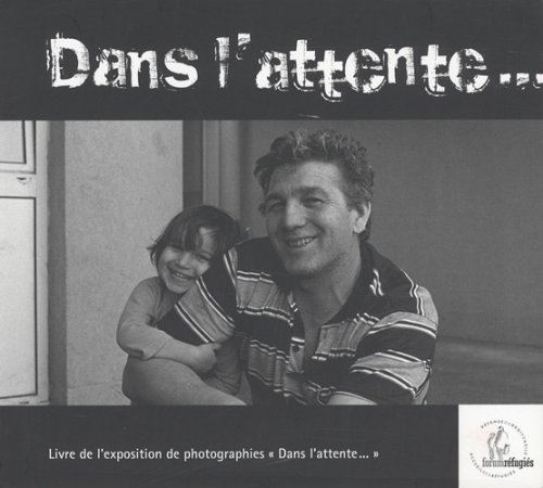 Dans l'attente. : Livre de l'exposition de photographies
