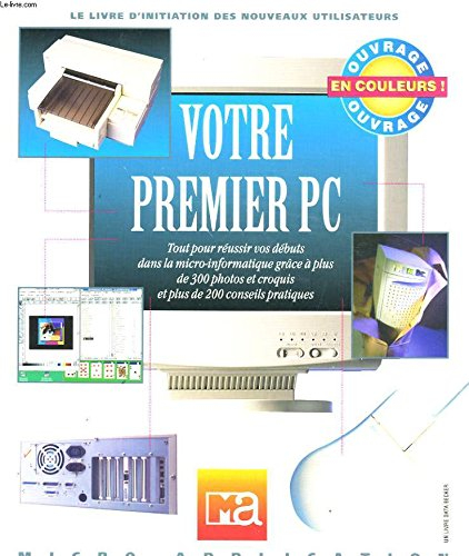 Votre premier PC (édition Windows 95)