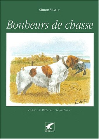 Bonheurs de chasse