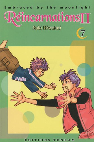 Réincarnations II : embraced by the moonlight. Vol. 7