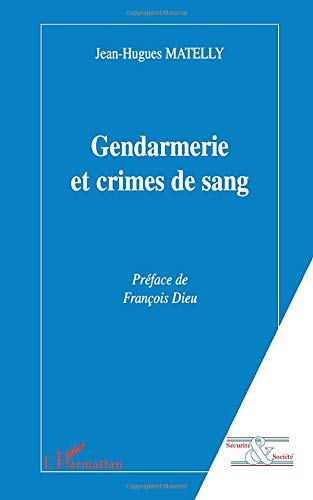 Gendarmerie et crimes de sang