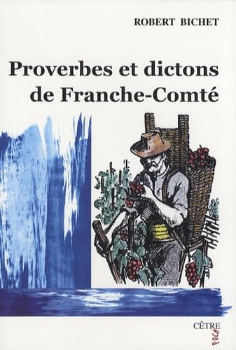 Proverbes et dictons de Franche-Comté