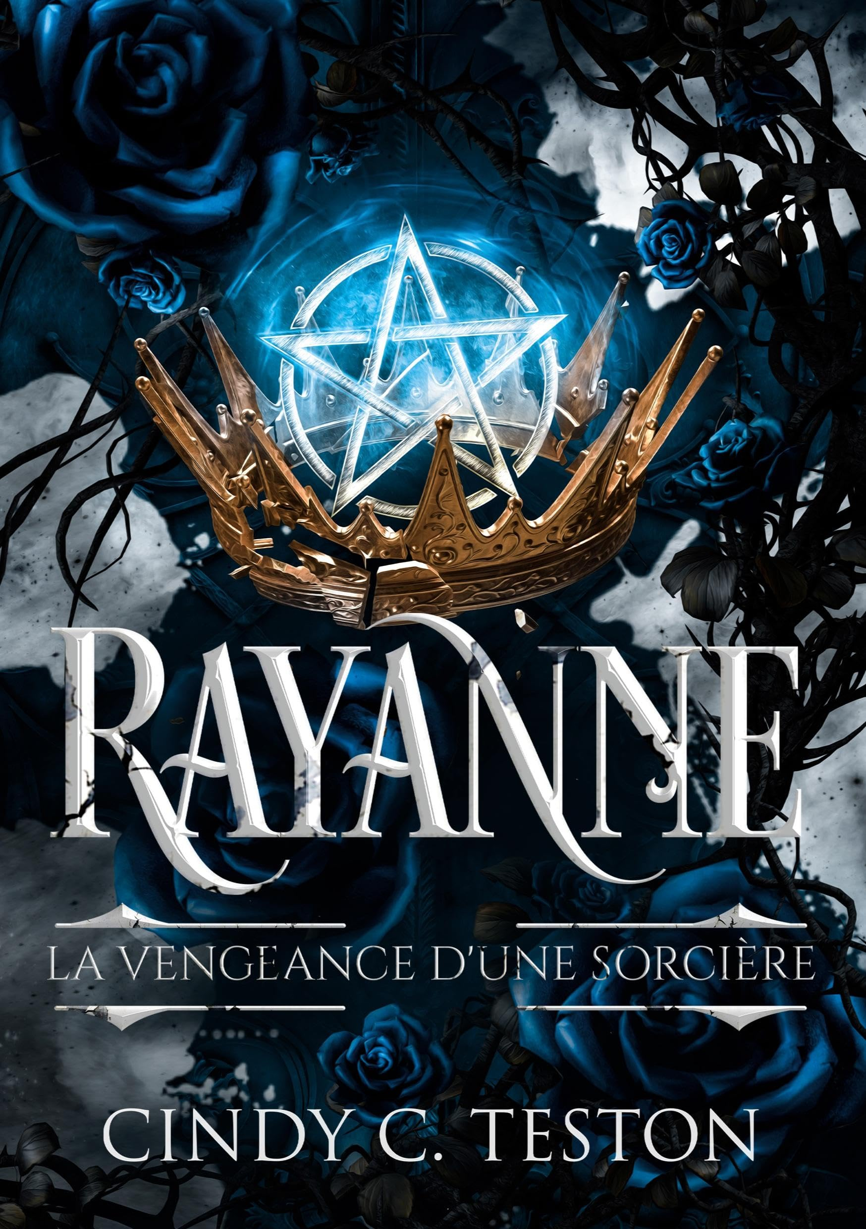 Rayanne : La Vengeance d'une Sorcière