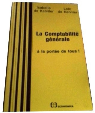 la comptabilité générale : à la portée de tous !