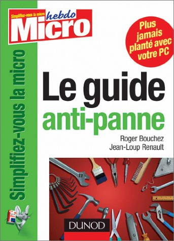Le guide anti-panne : les conseils du docteur micro