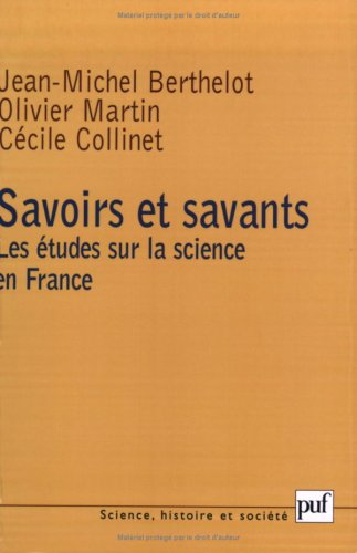 Savoirs et savants : les études sur la science en France