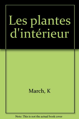 Les Plantes d'intérieur