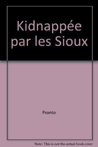kidnappée par les sioux
