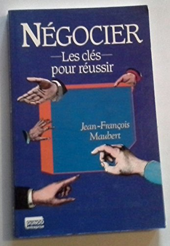 négocier : les clés pour réussir
