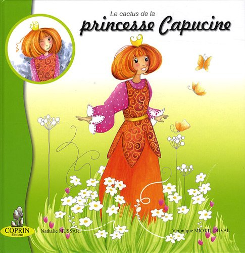 Le cactus de la princesse Capucine