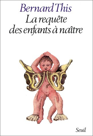 La Requête des enfants à naitre
