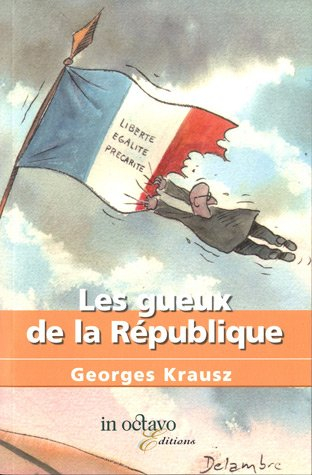 Les gueux de la république : récit