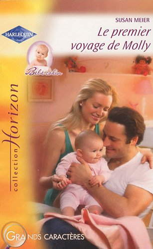 Le premier voyage de Molly : bébé câlin