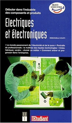 Débuter dans l'industrie des composants et produits électriques et électroniques