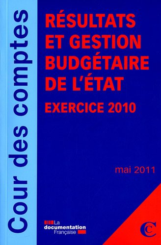 Résultats et gestion budgétaire de l'Etat : exercice 2011 : mai 2011