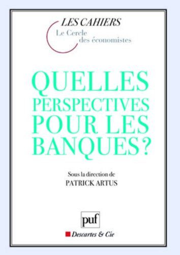 Quelles perspectives pour les banques ?