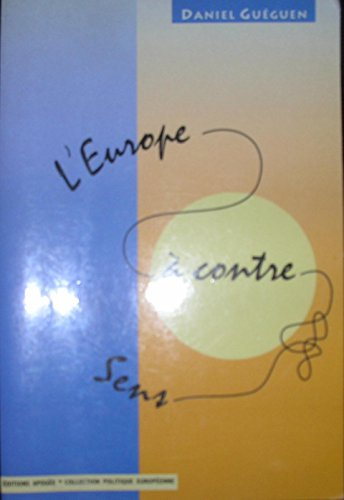 L'Europe à contre-sens