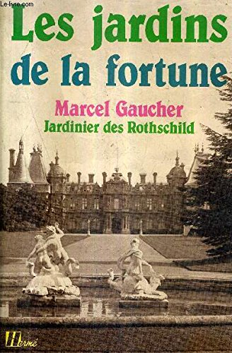 Les Jardins de la fortune