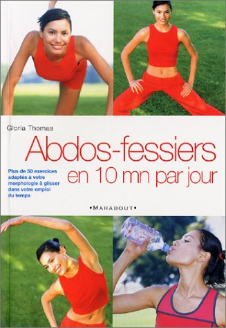 Abdo-fessiers en 10 minutes par jour