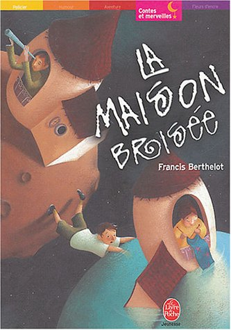La maison brisée