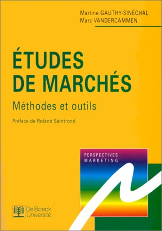 Etudes de marchés : méthodes et outils