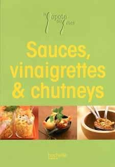 la popote des potes - sauces, vinaigrettes et chutneys neuf