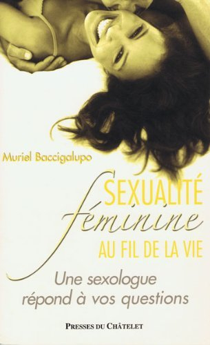 Sexualité féminine au fil de la vie : une sexologue répond à vos questions