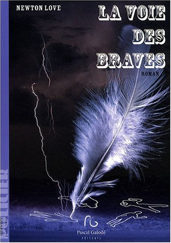 La voie des braves