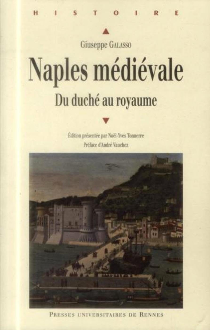 Naples médiévale : du duché au royaume