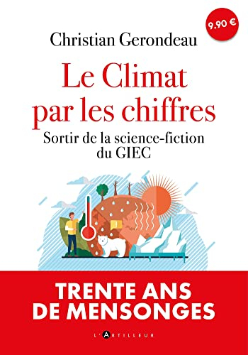 Le climat par les chiffres : sortir de la science-fiction du GIEC