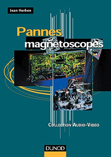 Pannes magnétoscopes