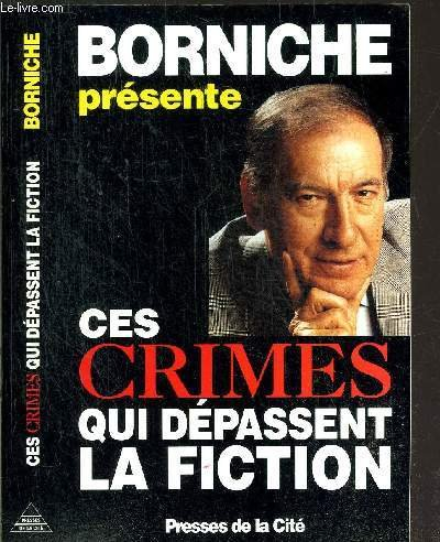 Ces crimes qui dépassent la fiction